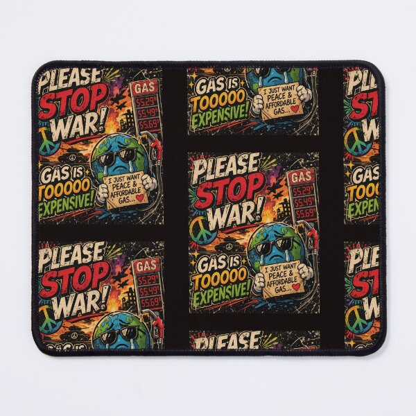 Item preview, Please Stop War Gas Is Too Expensive designed and sold by Junior-Design.