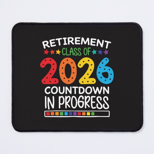Item preview, Retirement 2026 Countdown In Progress Funny Teacher Retired Soon Design designed and sold by kiralynstration.