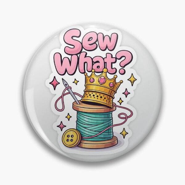 Item preview, Sew What? – Sassy Sewing Queen Sticker ?? designed and sold by SparkVault.