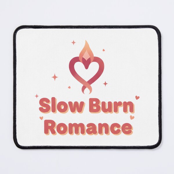Item preview, Slow Burn Romance Trope Cute Book Lover Aesthetic Design designed and sold by DIRTYSKETCHH.