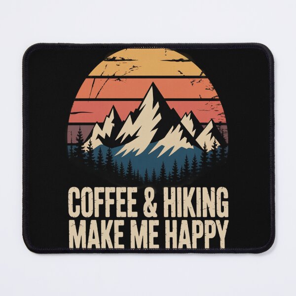 Item preview, Coffee And Hiking Make Me Happy designed and sold by kakashinn.