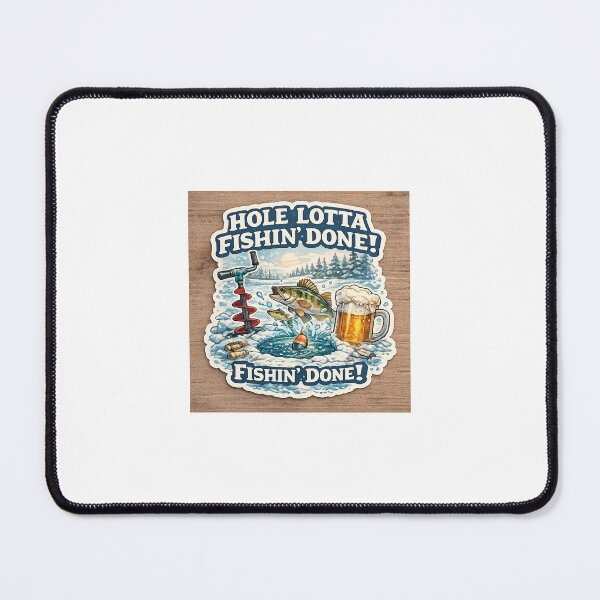 Item preview, Hole Lotta Fishin’ Done – Ice Fishing Humor Sticker designed and sold by SparkVault.