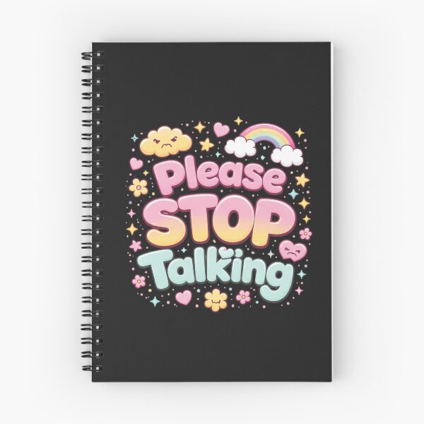 Item preview, Cute Please Stop Talking Funny Quote Kawaii Aesthetic Design designed and sold by Sanika arts .