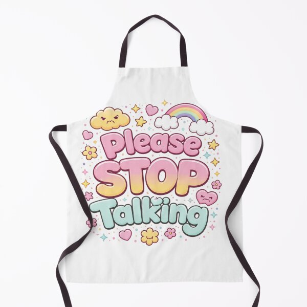 Item preview, Cute Please Stop Talking Funny Quote Kawaii Aesthetic Design designed and sold by Sanika arts .