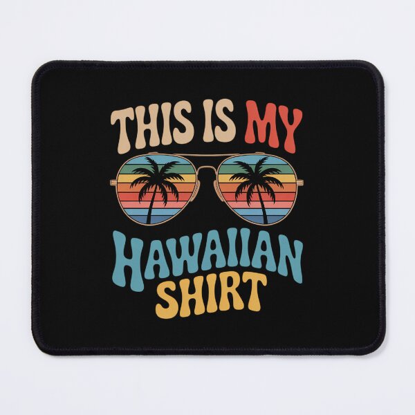 Item preview, This Is My Hawaiian Tropical Luau Party Hawaii designed and sold by PunkNation-Arts.