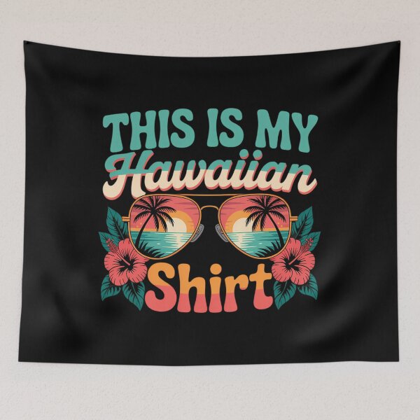 Item preview, This Is My Hawaiian Tropical Luau Hawaii Party Summer designed and sold by PunkNation-Arts.