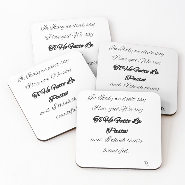 Item preview, In Italy We Don't Say I Love You (We Say: Ti Ho Fatto La Pasta) Funny Food Quote designed and sold by TheItaliandilemma.