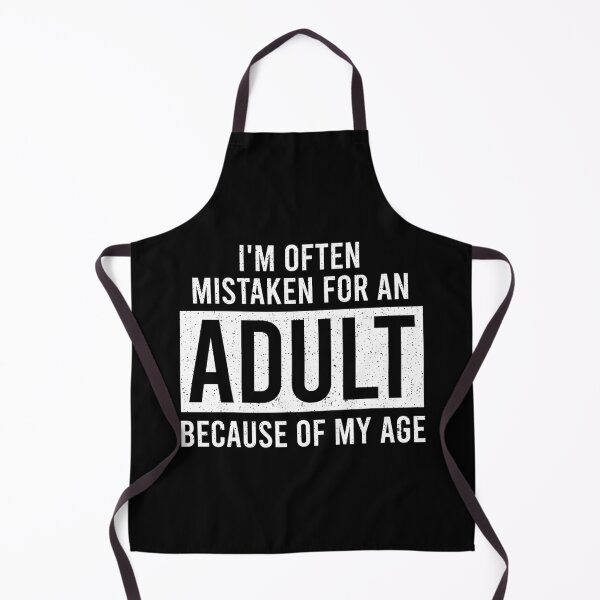 Item preview, I'm often mistaken for an adult because of my age - Sarcasm Funny Saying designed and sold by louciverzania.