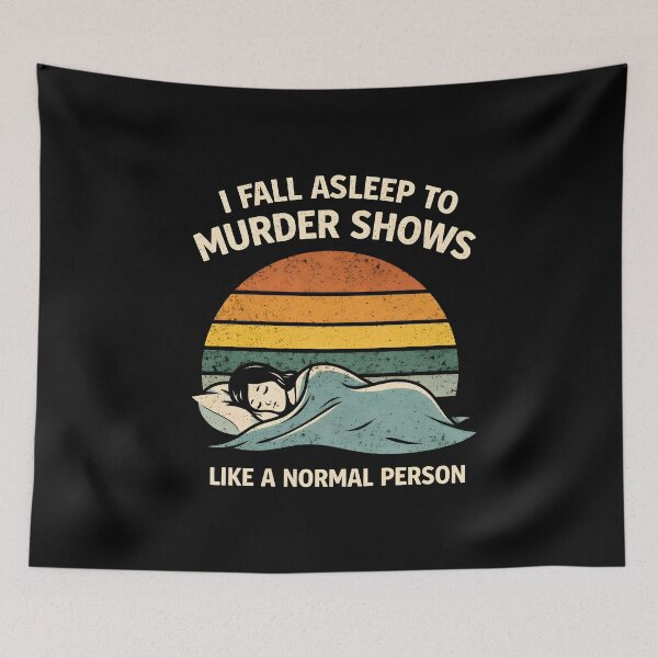 Item preview, I Fall Asleep to Murder Shows Like a Normal Person designed and sold by JODYSMORGAN.
