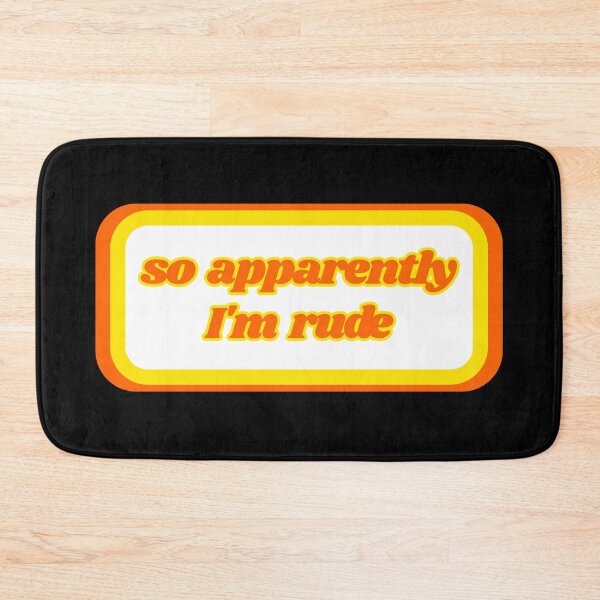 Item preview, Quotes: so apparently I'm rude, quote, phrase, Humor  designed and sold by AASparksDesigns.