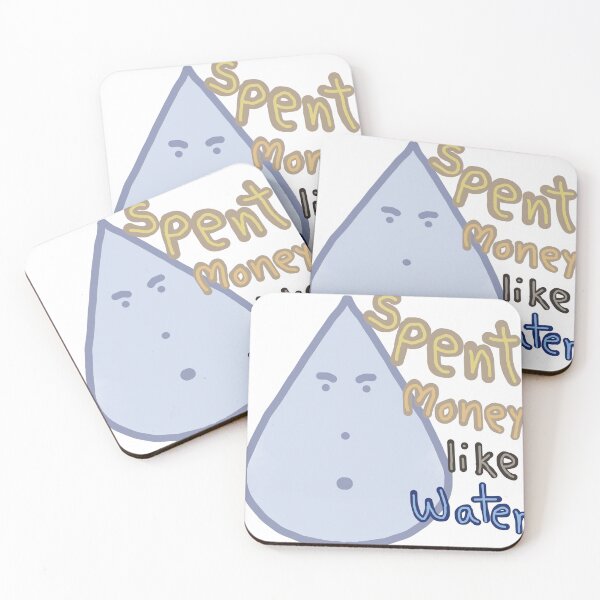 Item preview, Spent money like water! designed and sold by Gato-Sadsong.