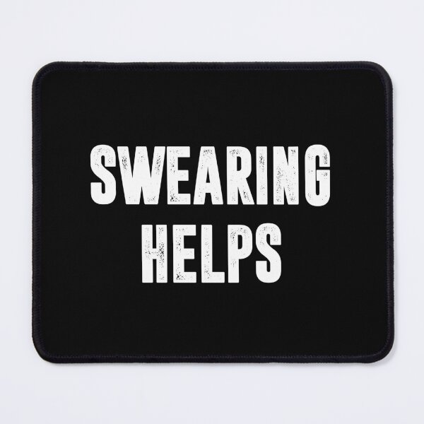 Item preview, Swearing Helps designed and sold by louciverzania.