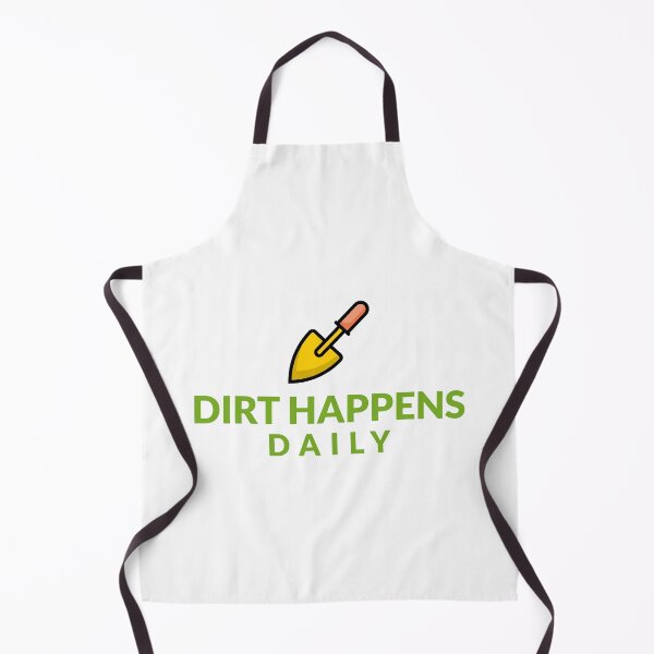 Item preview, Dirt Happens Daily  designed and sold by SarcasticTeez.