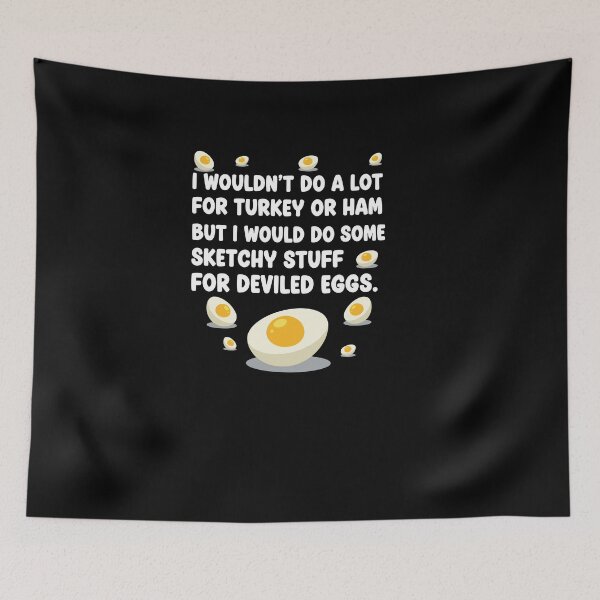 Item preview, I Wouldn't Do A Lot for Turkey Or Ham But I Would Do Sketchy designed and sold by Dressed For  Duty.