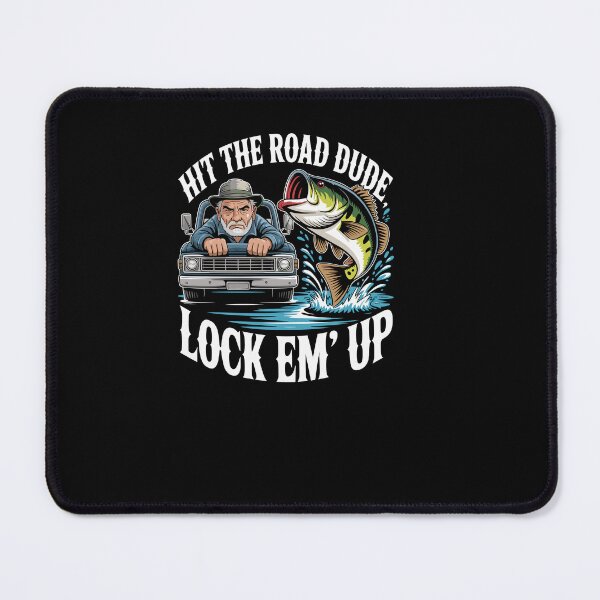 Item preview, Hit the road Dude Lock em' Funny Up designed and sold by Dressed For  Duty.