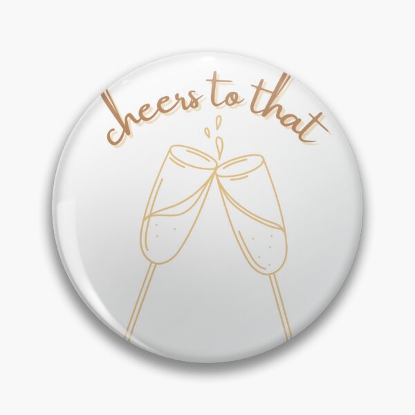 Item preview, Cheers To That designed and sold by millygrace-.