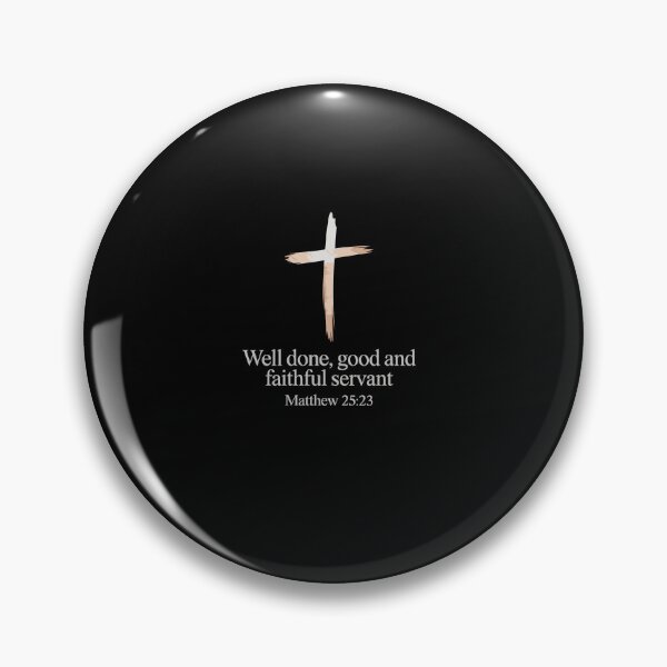 Item preview, Well Done Good and Faithful Servant Christian Bible Verse designed and sold by Dressed For  Duty.