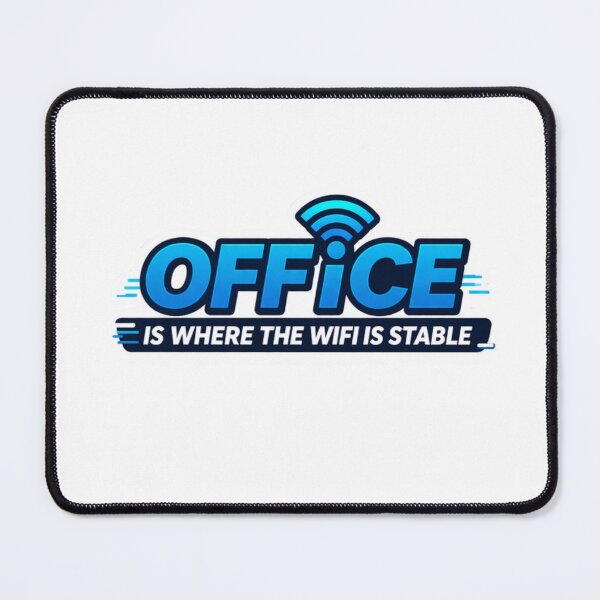 Item preview, Office Is Where The WiFi Is Stable Funny Work From Home Tech Design designed and sold by ZYNORAworld.