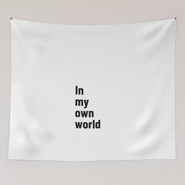 Item preview, In My Own World Introvert T-Shirt | Quiet Personality | Aesthetic Typography designed and sold by Restless Mortal.
