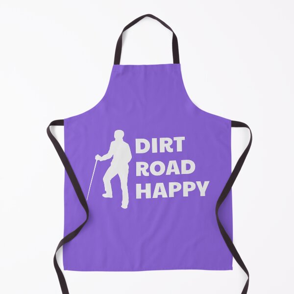 Item preview, Dirt Road Happy designed and sold by SarcasticTeez.