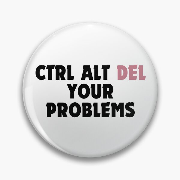 Item preview, Ctrl Alt Del Your Problem-Minimalist Keyboard Humor Design designed and sold by DomKo10.