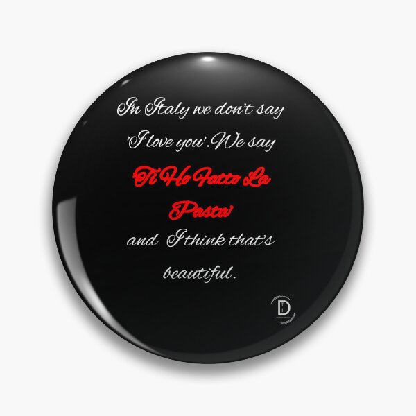 Item preview, In Italy We Don't Say I Love You (Ti Ho Fatto La Pasta) Red Accent Quote designed and sold by TheItaliandilemma.