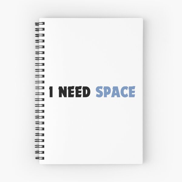 Item preview, I Need Space-Minimalist HumorTypography designed and sold by DomKo10.