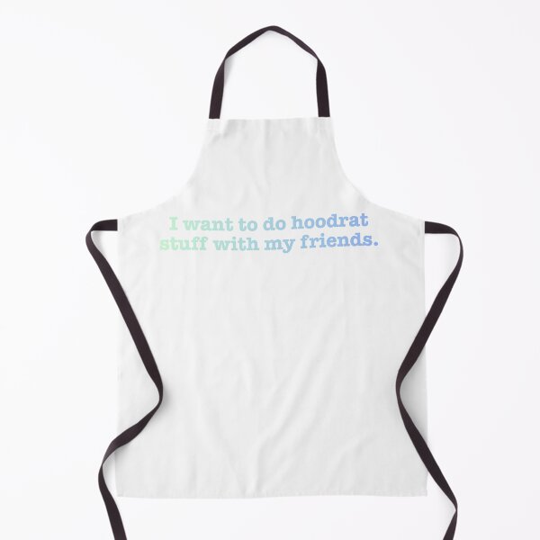 Item preview, Funny White Trash I Want to do Hoodrat Stuff with My Friends Fun Joke designed and sold by Space Ghettos.