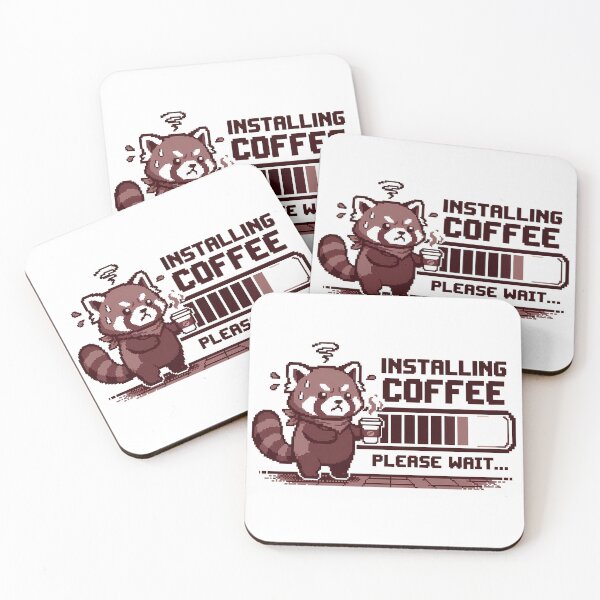 Item preview, Installing Coffee Please Wait Red Panda Tech Humor designed and sold by chattsuede.
