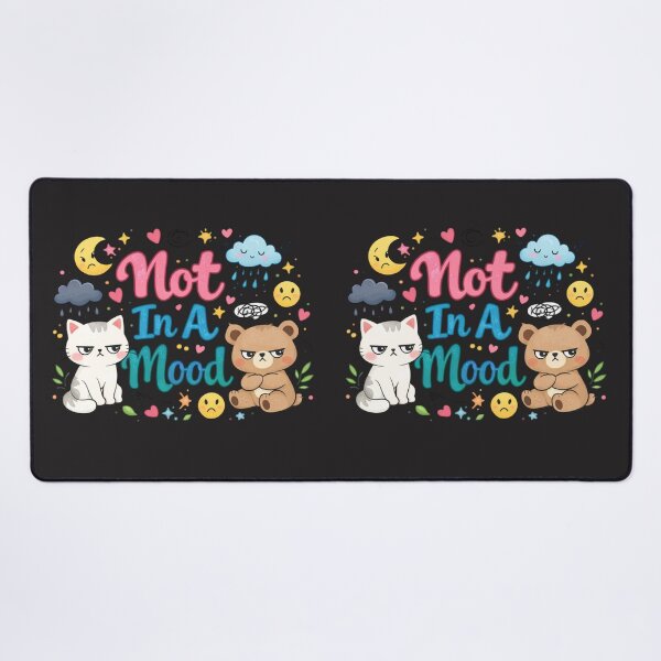 Item preview, Not In A Mood Cute Cat & Bear Funny Moody Quote Kawaii Aesthetic Design designed and sold by Sanika arts .