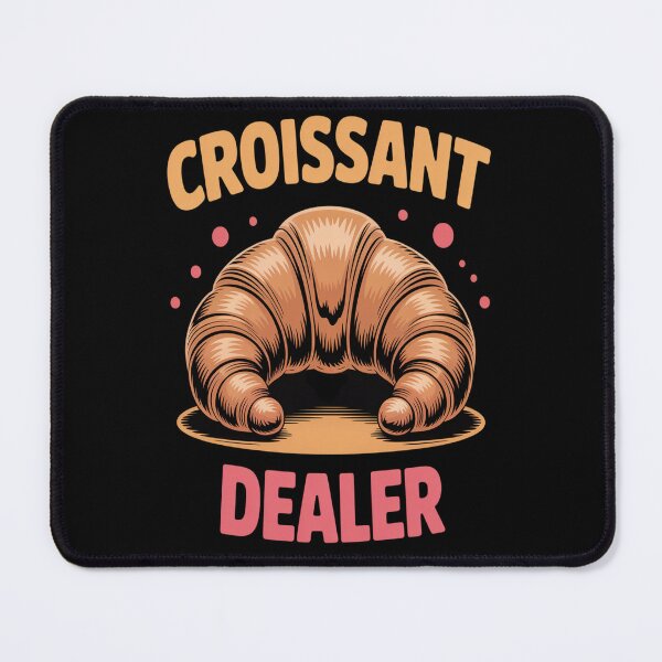Item preview, Croissant Dealer Baking Pastry Croissant Lover  designed and sold by brinbotty.