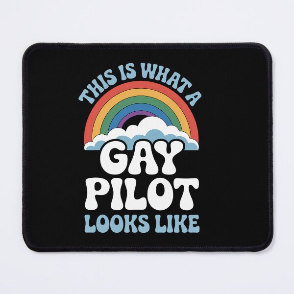 Item preview, This is What Gay Pilot Looks Like LGBT Gay Pilot designed and sold by HellD3vil-Art.