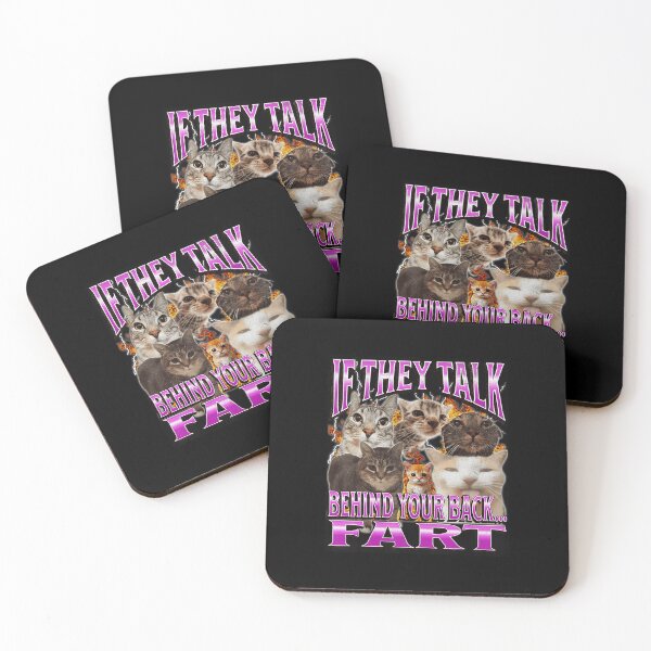 Item preview, If They Talk Behind Your Back Funny Cat Meme Chaos designed and sold by tadmercado.