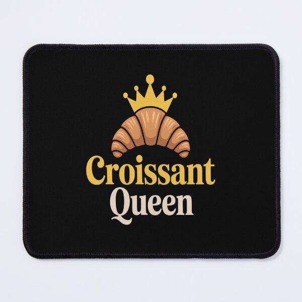 Item preview, Croissant Queen Bread French Pastries Croissant  designed and sold by brinbotty.