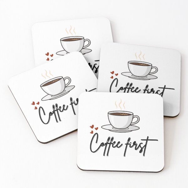 Item preview, Coffee First Then Everything Else designed and sold by StyleBloomes.
