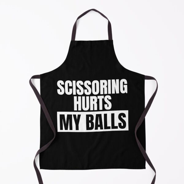 Item preview, Scissoring Hurts My Balls designed and sold by Dondonmart.