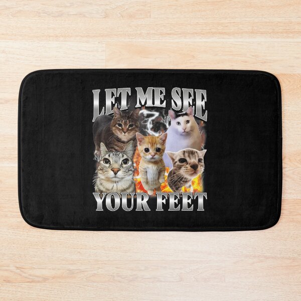 Item preview, Let Me See Your Feet Funny Cat Meme Collage designed and sold by tadmercado.