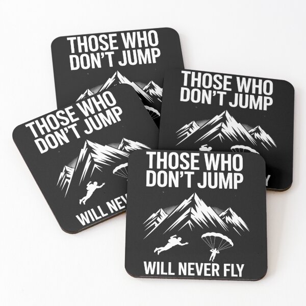 Item preview, Those Who Don't Jump Will Never Fly Skydiving designed and sold by Moon-Ape.