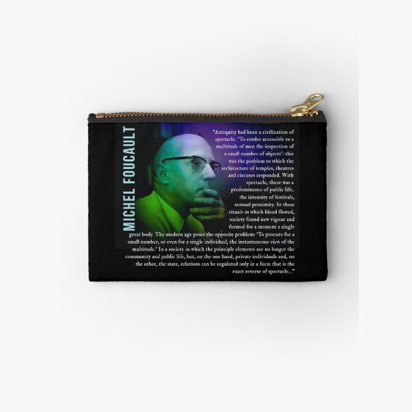 Item preview, Michel Foucault quote: Antiquity had been a civilization of spectacle. 'To render accessible to a multitude of men the inspection of a small number of objects': designed and sold by artbleed.