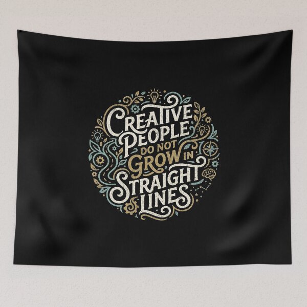 Item preview, Creative people don't grow in straight lines designed and sold by Pflugart.