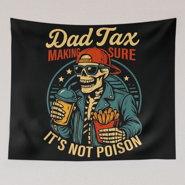 Item preview, Dad Tax Making Sure It’s Not Poison Funny Skeleton Dad Humor Design designed and sold by DaphoLatara.