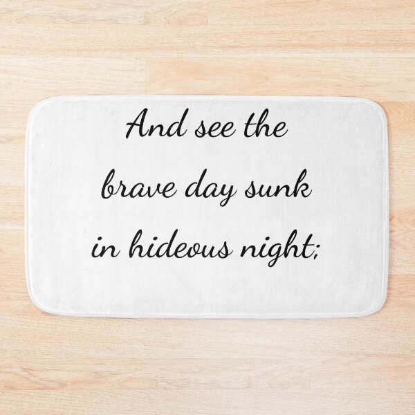 Item preview, "And see the brave day sunk in hideous night;" - handwriting black designed and sold by ariksworld.