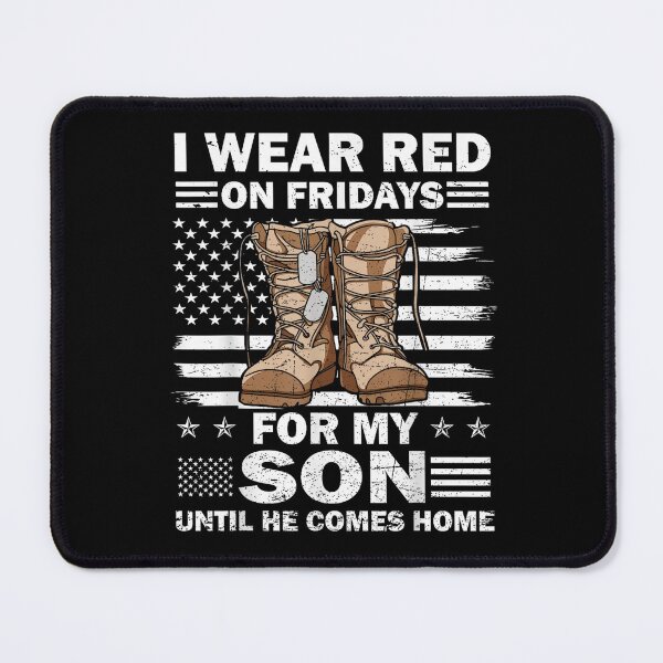 Item preview, I Wear Red On Fridays for My Son Veterans Family Support  designed and sold by CAnastazyshop.
