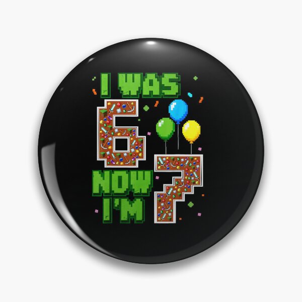 Item preview, I Was 6 Now I’m 7 Pixel Gamer Birthday  designed and sold by FGTV2021.