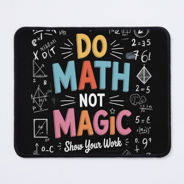 Item preview, DO MATH NOT MAGIC designed and sold by mandiana.