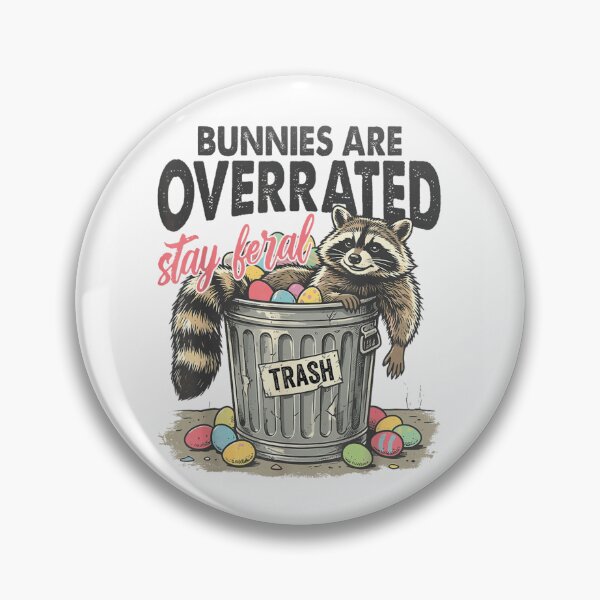 Item preview, Bunnies Are Overrated Stay Feral Funny Raccoon Easter Humor Design designed and sold by YubitaLeLe.