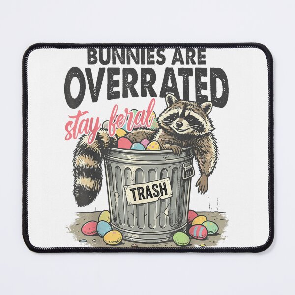 Item preview, Bunnies Are Overrated Stay Feral Funny Raccoon Easter Humor Design designed and sold by YubitaLeLe.
