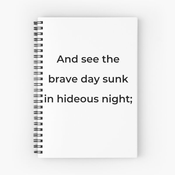 Item preview, "And see the brave day sunk in hideous night;" - print black designed and sold by ariksworld.