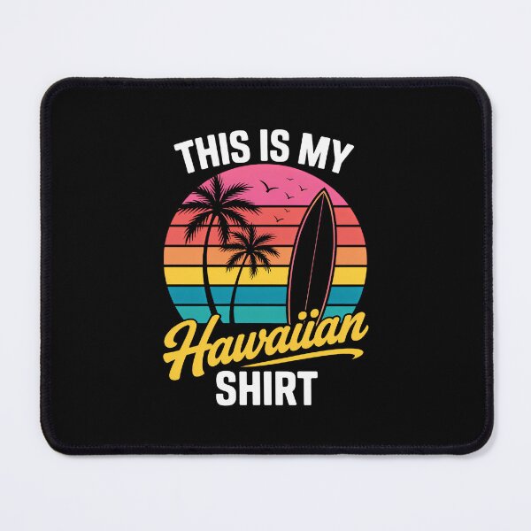 Item preview, This Is My Hawaiian Aloha Beaches Hawaiian designed and sold by Moon-Ape.