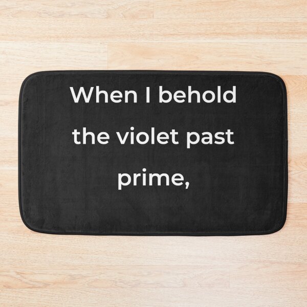 Item preview, "When I behold the violet past prime," - print white designed and sold by ariksworld.